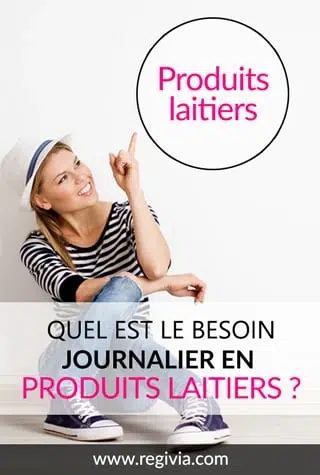 Quels sont les besoins par jour en produits laitiers ?