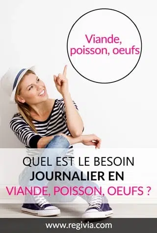 Quels sont les besoins par jour en viande, poisson et oeufs ?