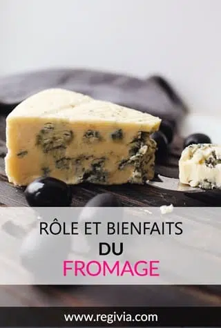 Liste, rôle et bienfaits du fromage