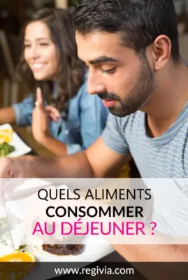 Quels aliments consommer pour un déjeuner parfait à midi ?