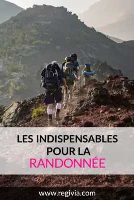 Matériels et accessoires nécessaires : Quel équipement essentiel et indispensable acheter pour débuter la randonnée ou pour faire un trek de plusieurs jours ?