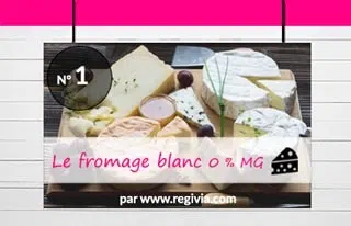 Top 1 : Le fromage blanc 0 % MG
