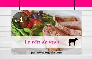 Top 1 : Le rôti de veau
