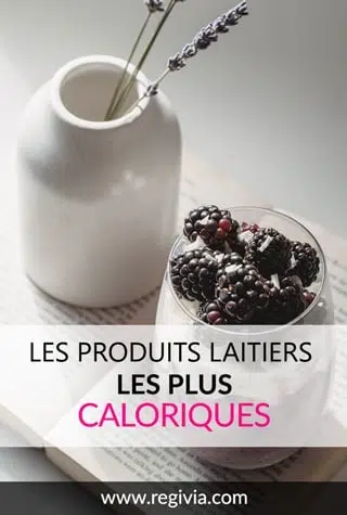 Top 10 des produits laitiers les plus riches en calories