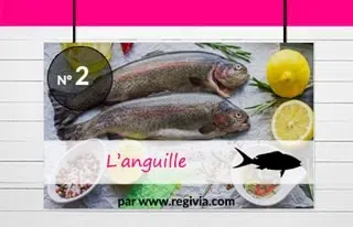 Top 2 : L’anguille
