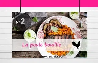 Top 2 : La poule bouillie (avec peau)
