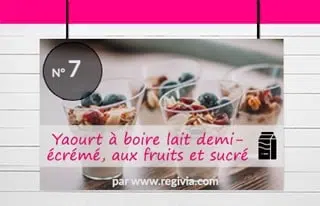 Top 7 : Le yaourt à boire au lait demi-écrémé, aux fruits et sucré
